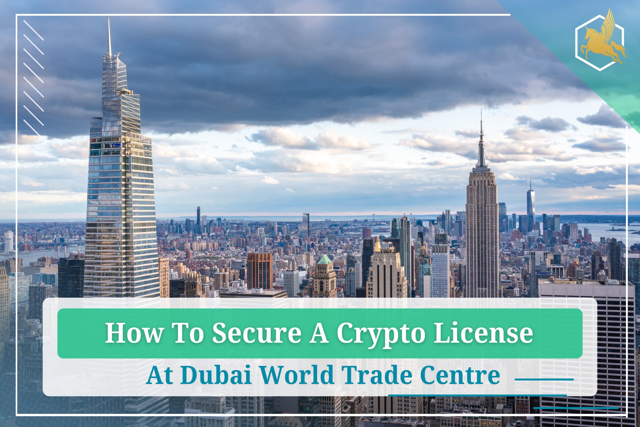 How To Secure A Crypto License At Dubai World Trade Centre
