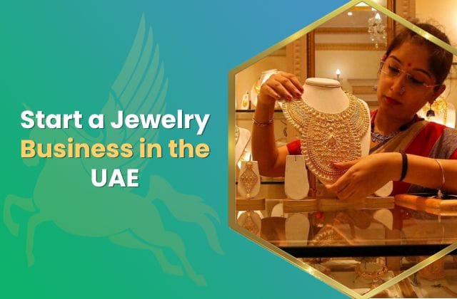 How to Start a Jewelry Business in the UAE