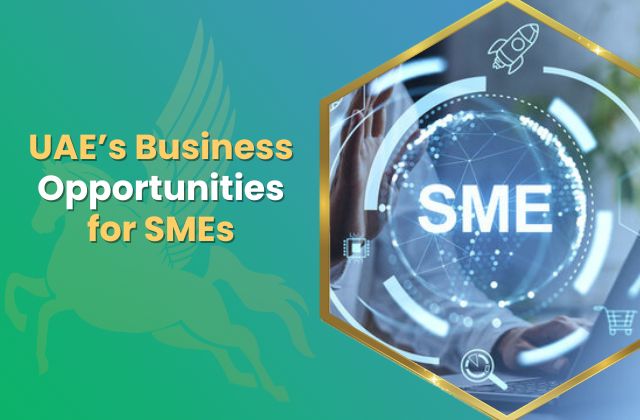 UAE’s Top Business Opportunities for SMEs in 2025