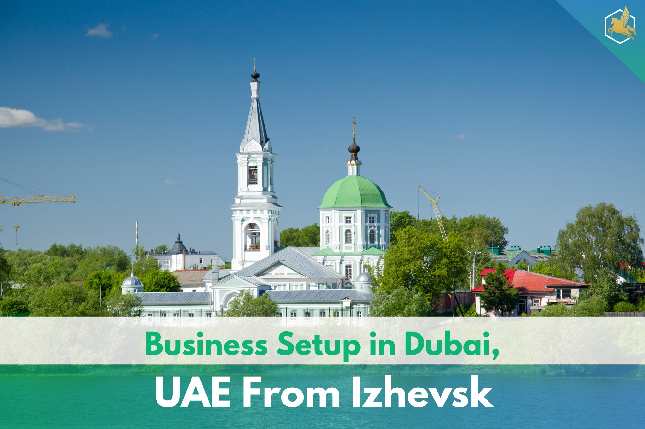 Business Setup in Dubai From Izhevsk