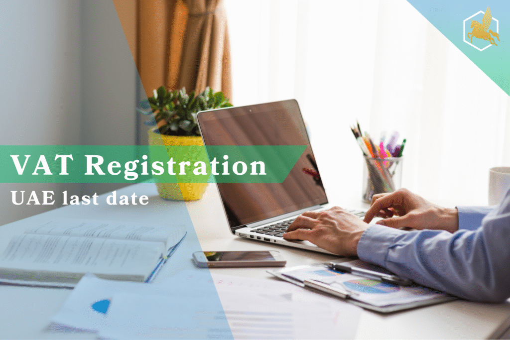 VAT Registration UAE last date