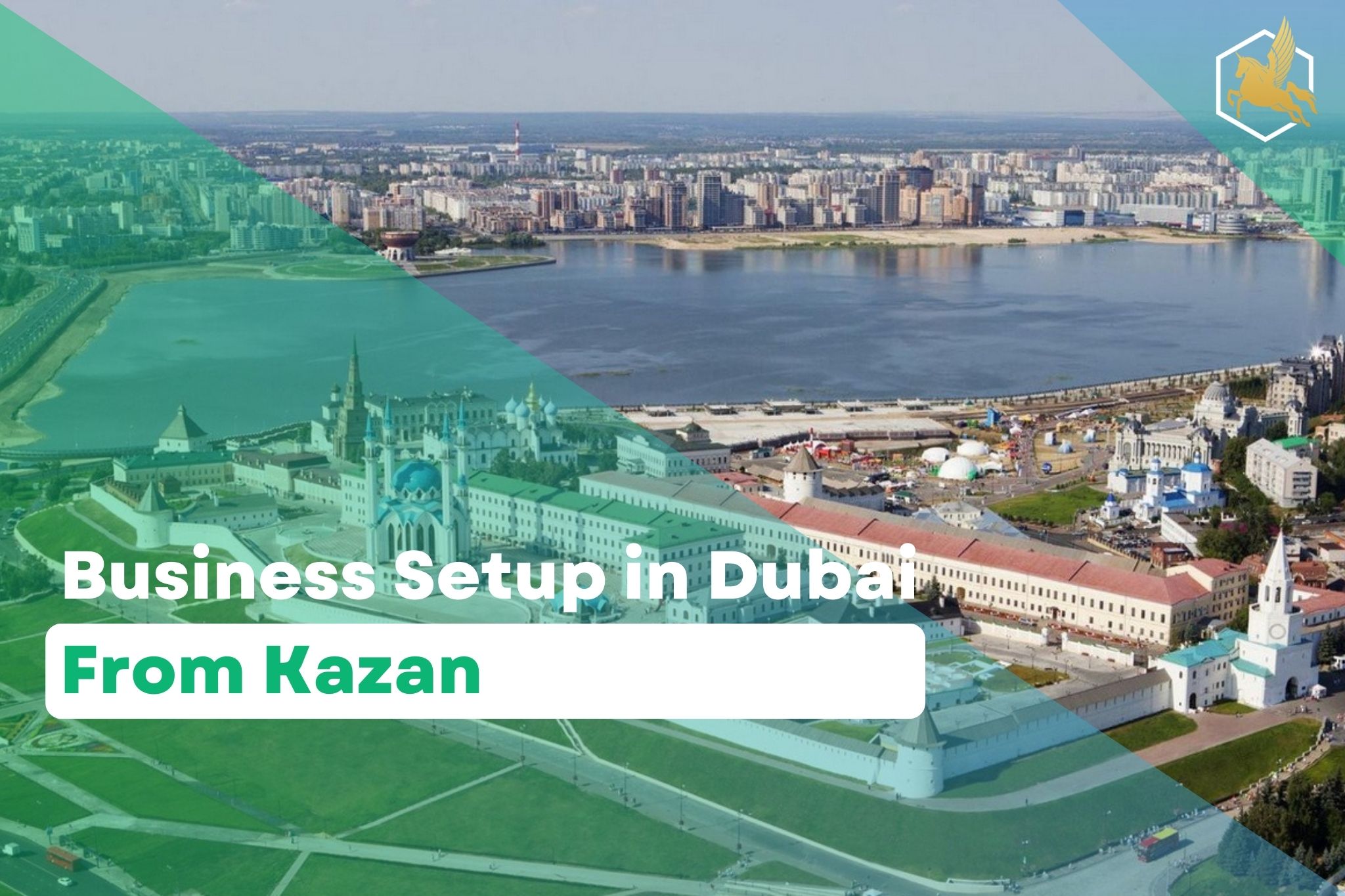 Business Setup in Dubai From Kazan