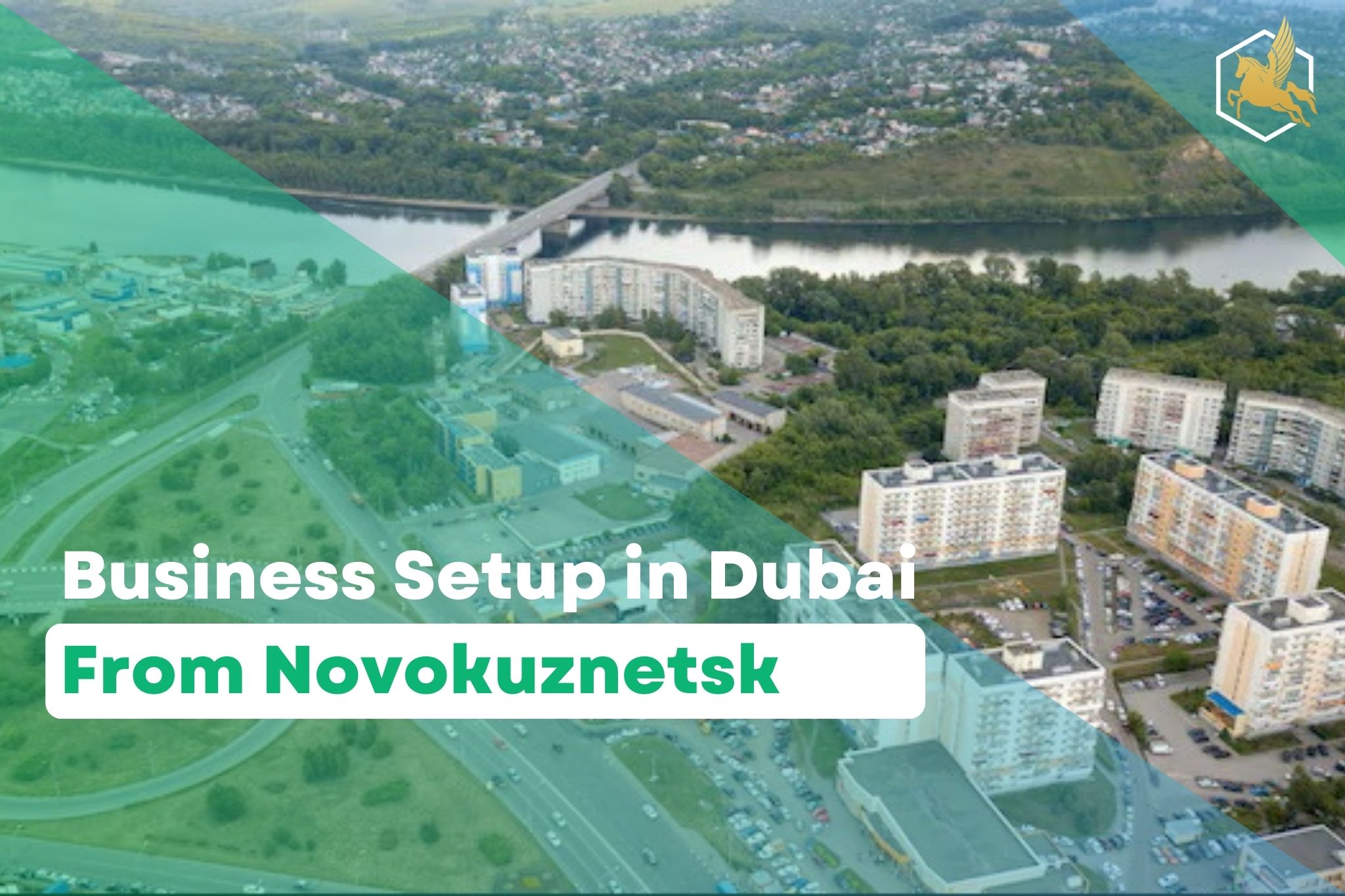 Business Setup in Dubai From Novokuznetsk