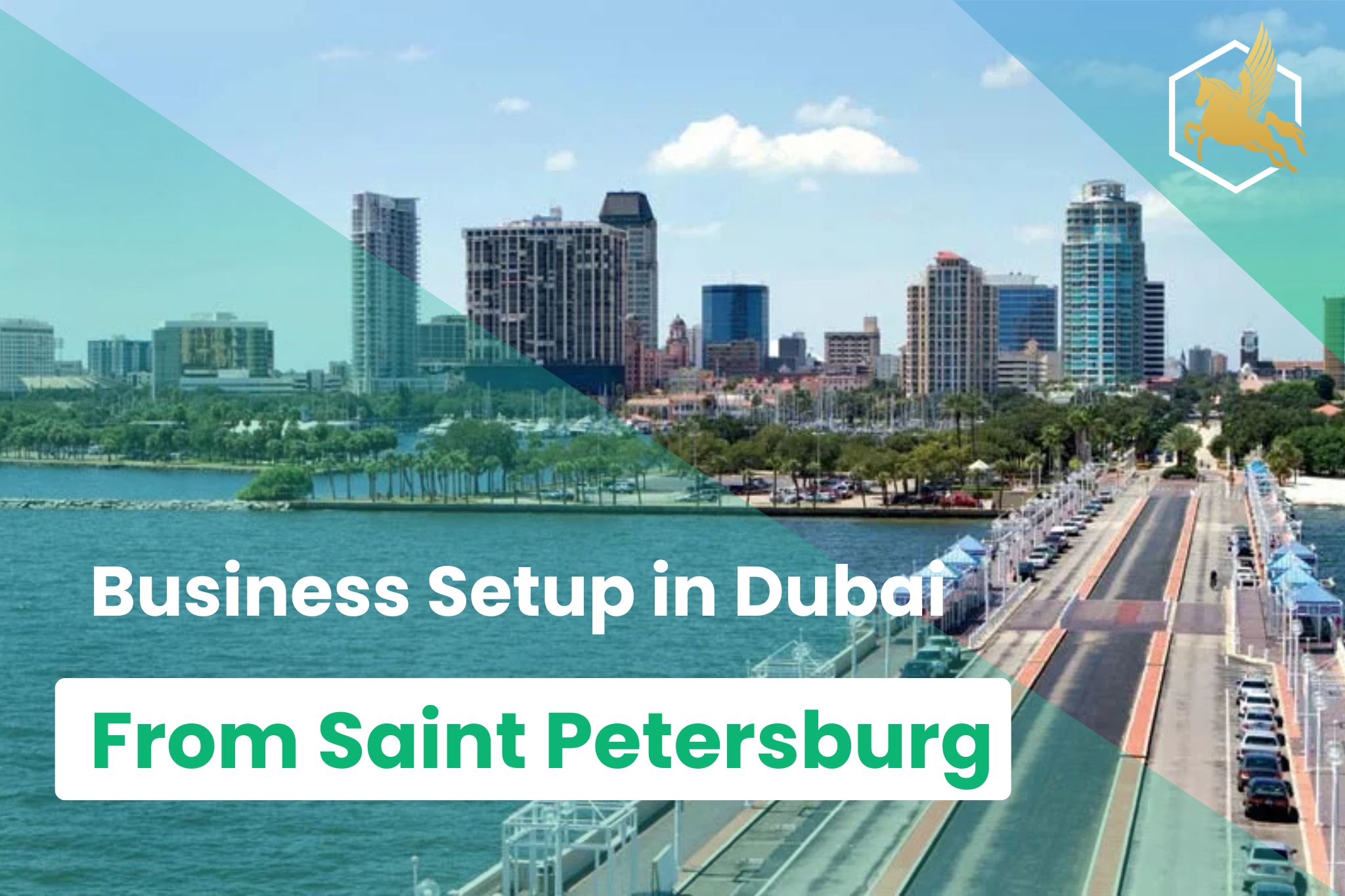 Business Setup in Dubai From Saint Petersburg 1