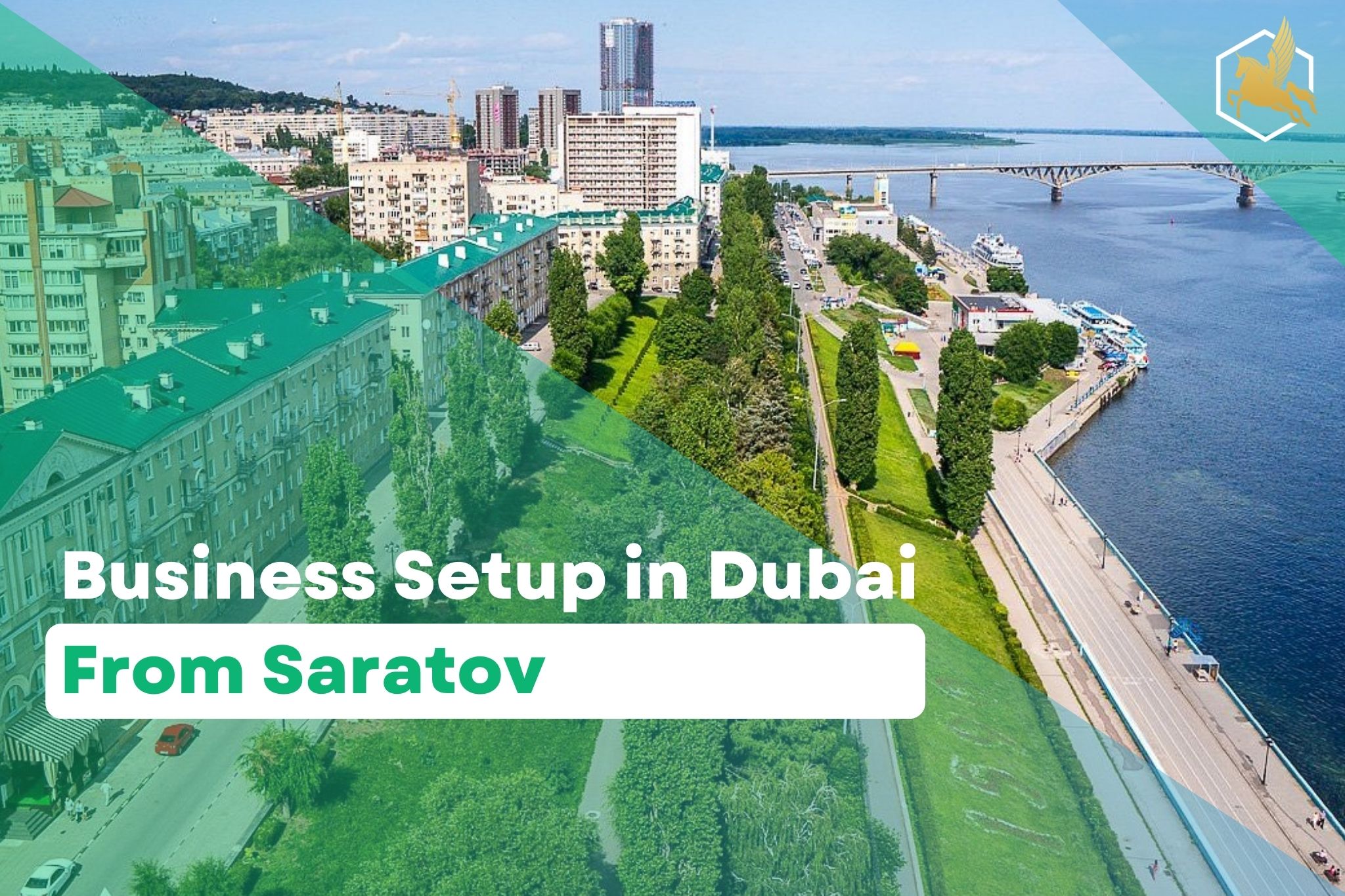 Business Setup in Dubai From Saratov