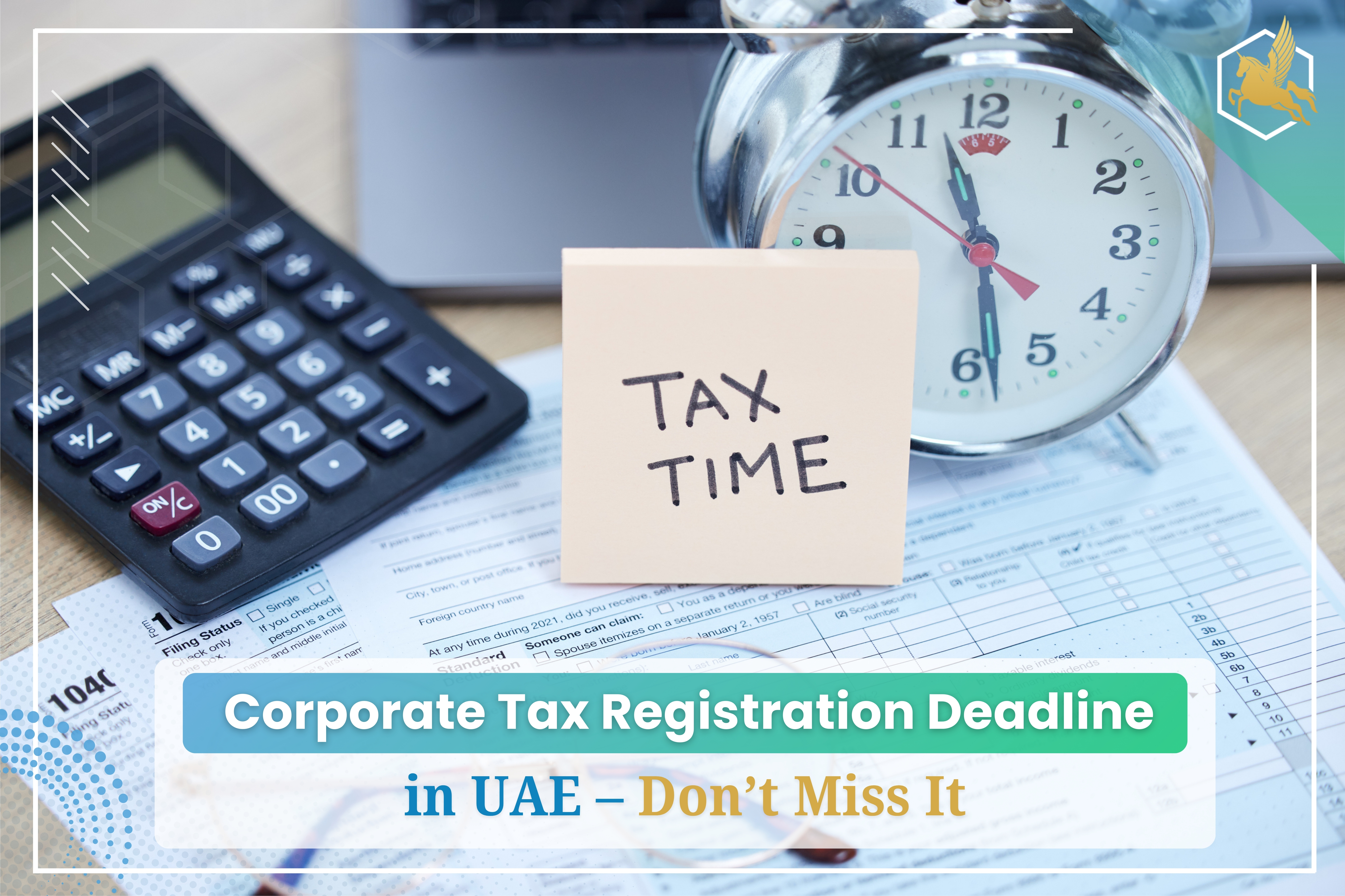 Corporate Tax Registration Deadline UAE