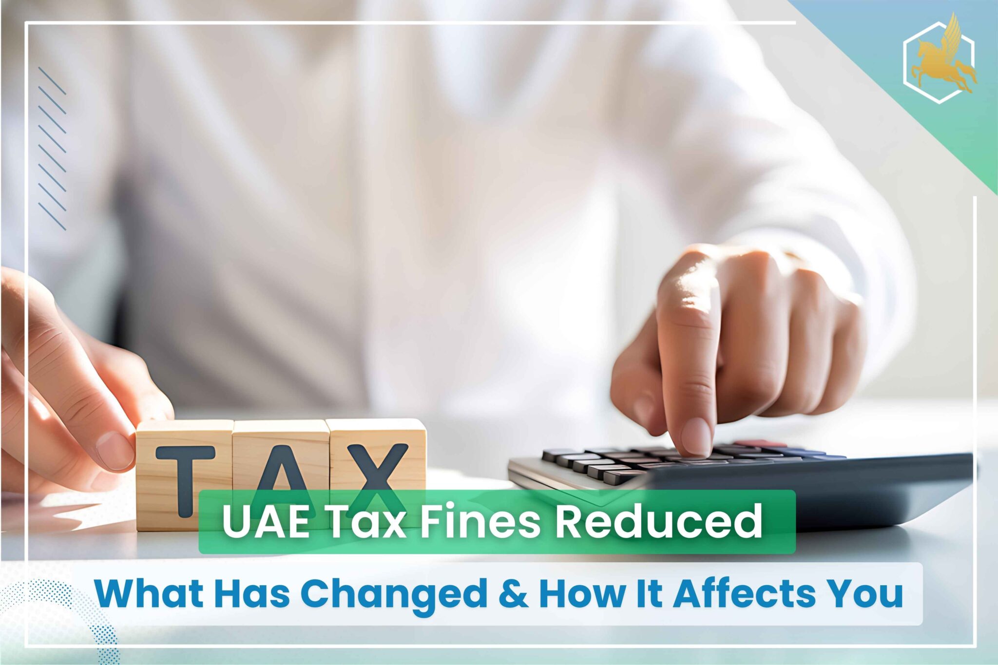 UAE Tax Fines Reduced