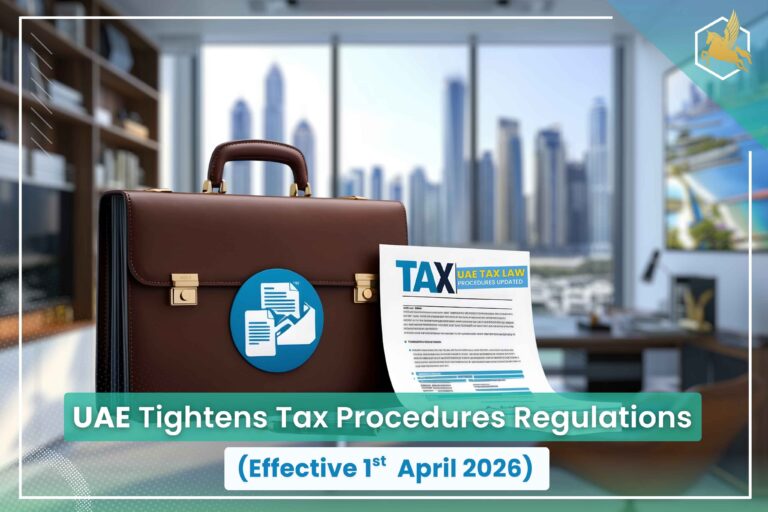 UAE Tax Procedure Amendments 2026 Law Updates and Business Impact