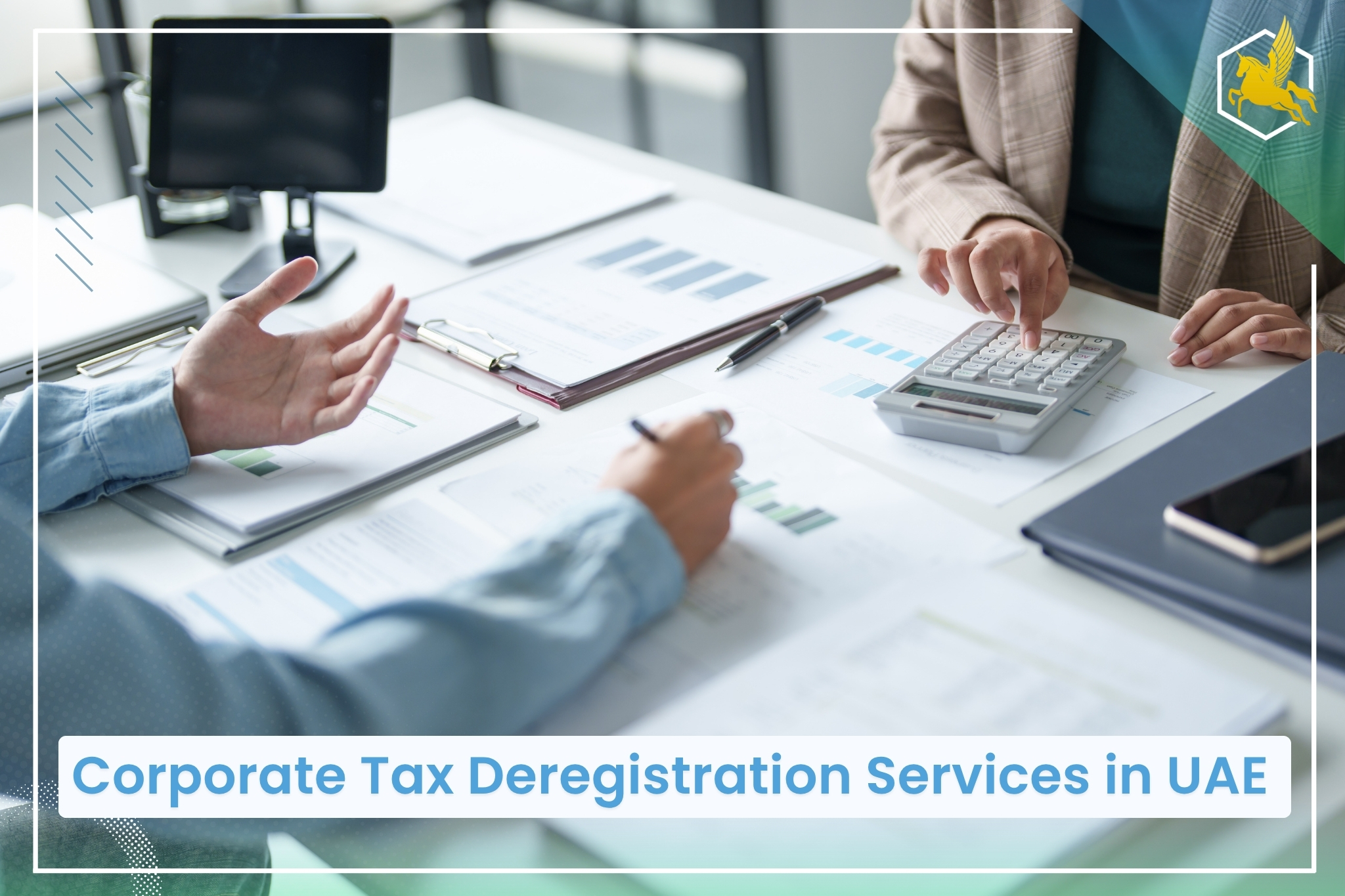 Corporate Tax Deregistration Services in UAE