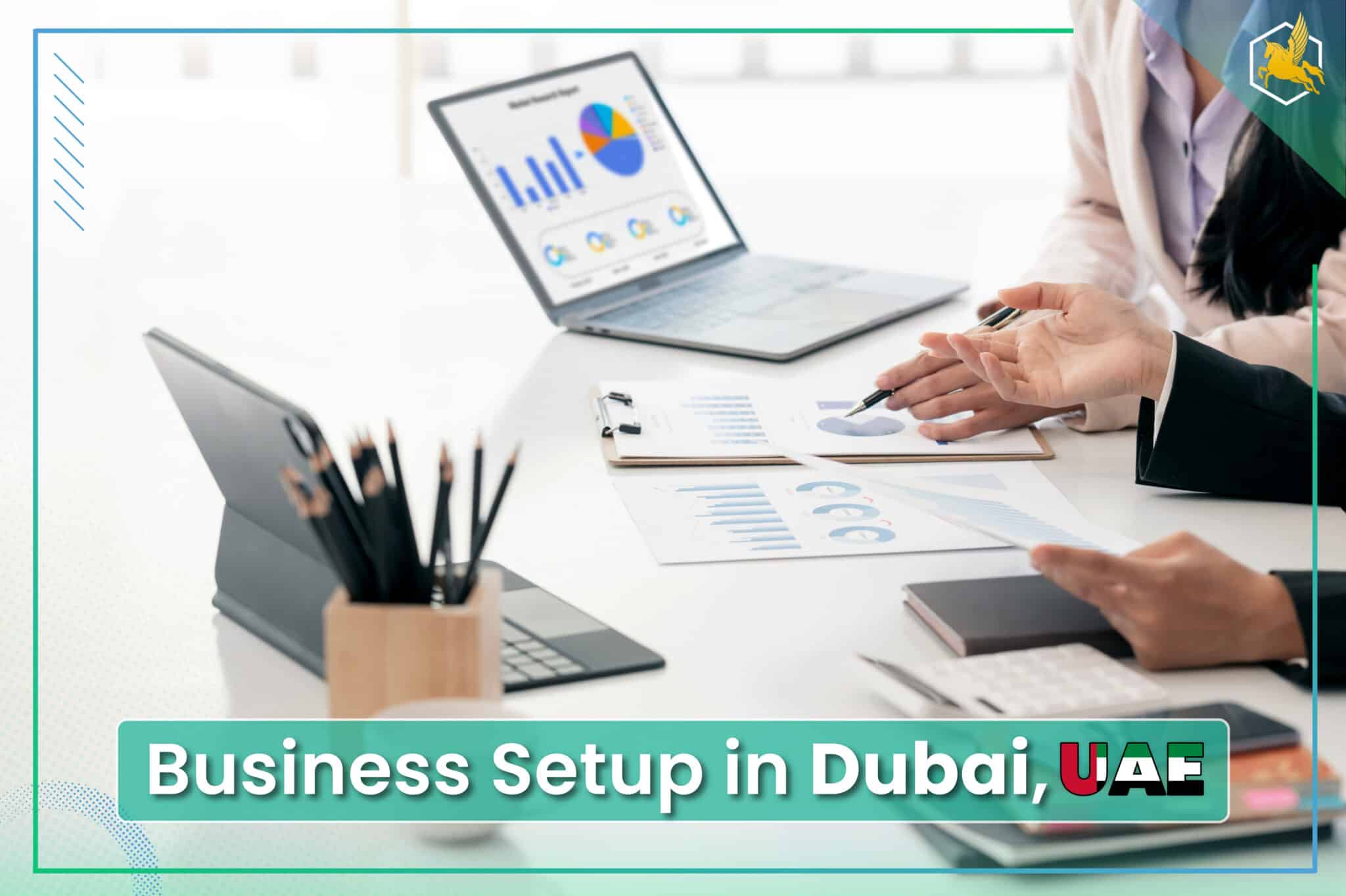 Business Setup in Dubai, UAE